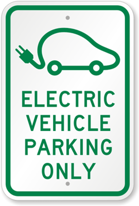 Electric Vehicle Parking Sign 12” x 18” (Green Text and White Background) - Engineer Grade Reflective
