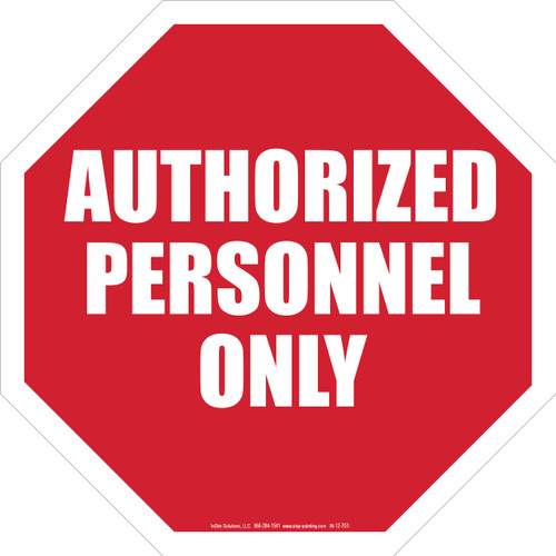 Authorized Personnel Only Floor Sign 18" Octagon