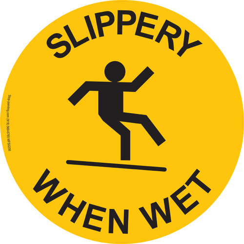 Slippery When Wet Floor Sign
