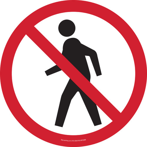 No Pedestrian Access Floor Sign