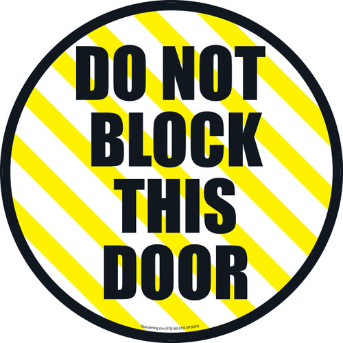 Do Not Block This Door Floor Sign