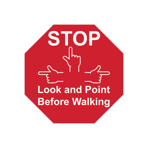 Stop, Look, Point Floor Sign - 22"