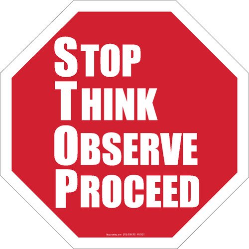 Stop Think Observe Proceed Floor Sign 18" Octagon