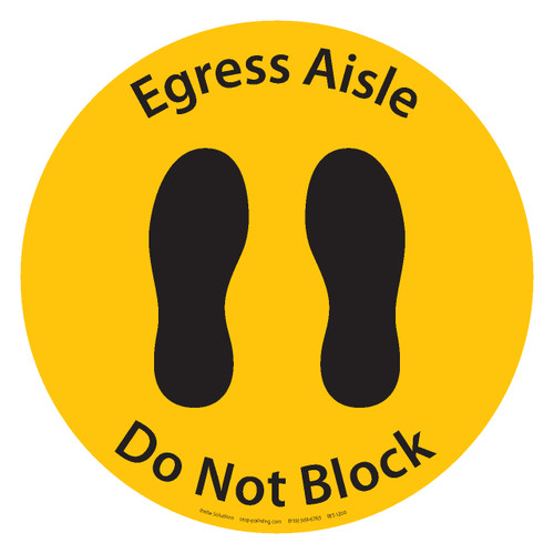 Egress Aisle - Do Not Block Floor Sign