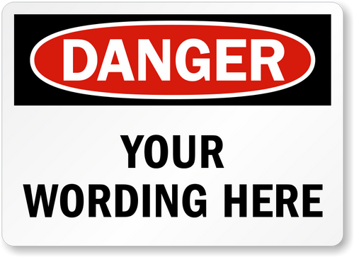 Custom Danger Message Laminated Polyester Label 2” x 3” (Pack of 10)